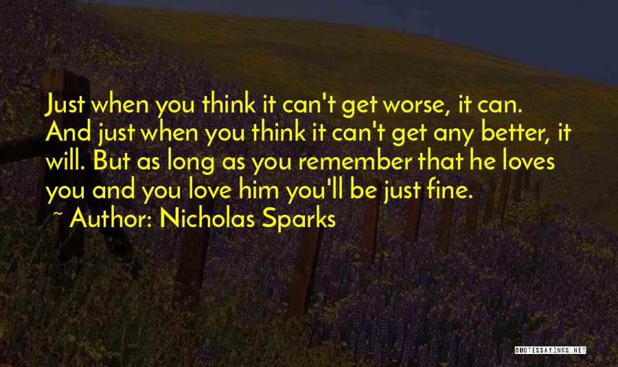 Just Remember Love Quotes By Nicholas Sparks