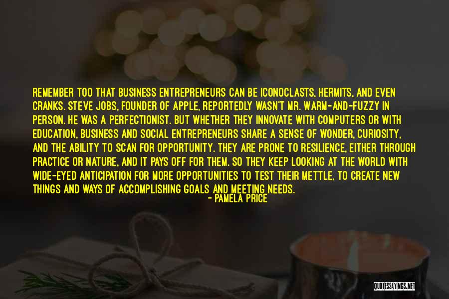 Just Remember Steve Jobs Quotes By Pamela Price Just Remember Steve Jobs Quotes By Pamela Price