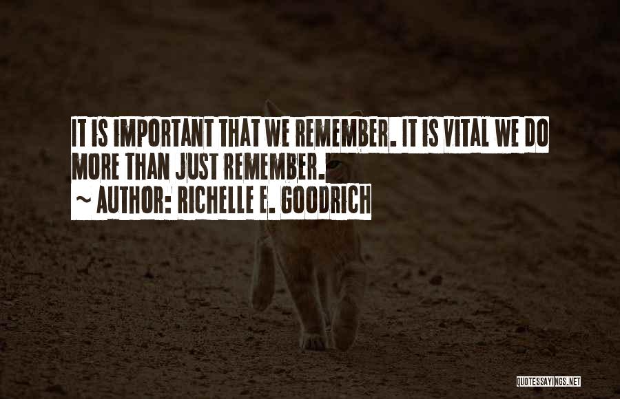 Just Remember That Quotes By Richelle E. Goodrich