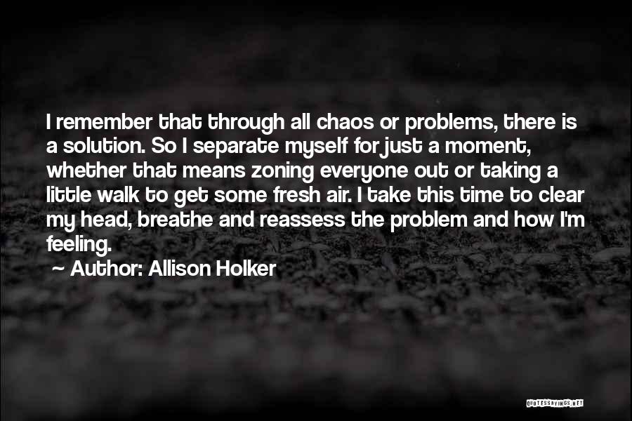 Just Remember To Breathe Quotes By Allison Holker