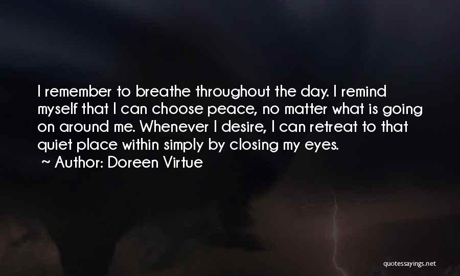 Just Remember To Breathe Quotes By Doreen Virtue