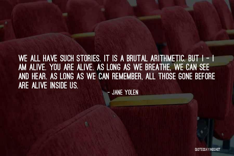 Just Remember To Breathe Quotes By Jane Yolen Just Remember To Breathe Quotes By Jane Yolen
