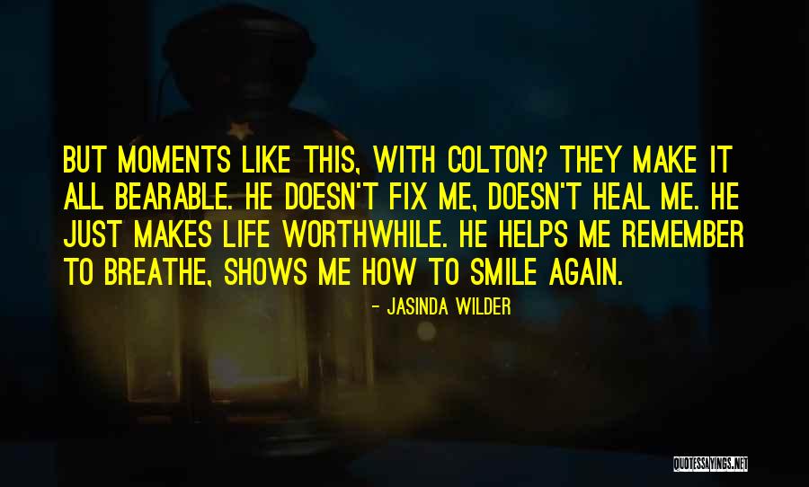 Just Remember To Breathe Quotes By Jasinda Wilder Just Remember To Breathe Quotes By Jasinda Wilder