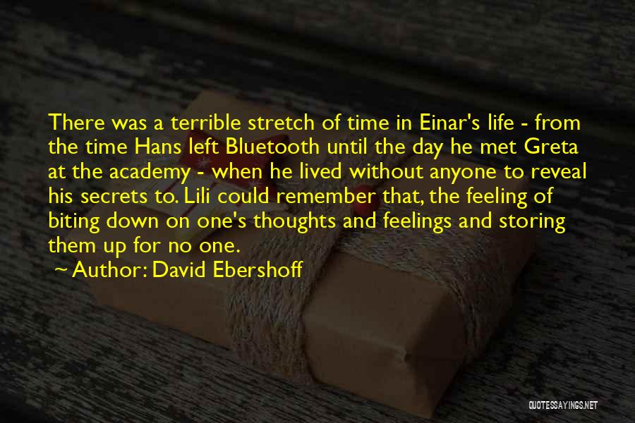 Just Remember You Left Me Quotes By David Ebershoff