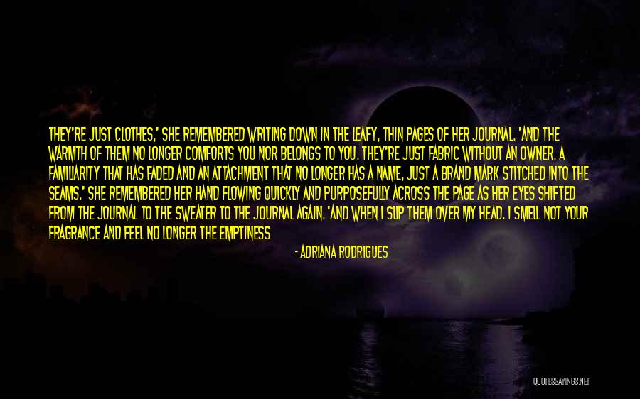 Just Remembered You Quotes By Adriana Rodrigues Just Remembered You Quotes By Adriana Rodrigues