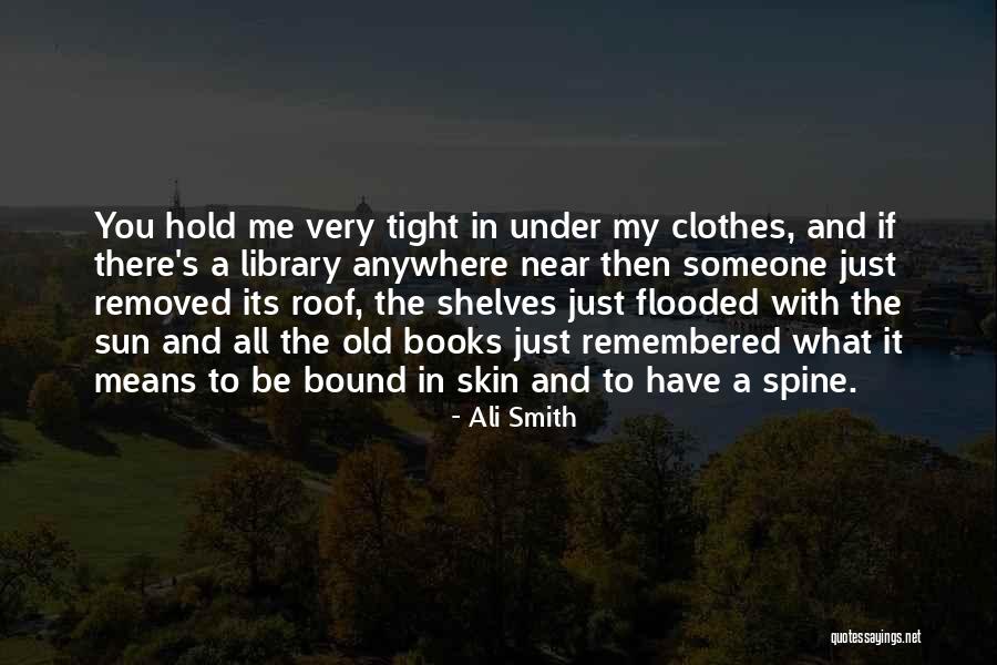 Just Remembered You Quotes By Ali Smith Just Remembered You Quotes By Ali Smith