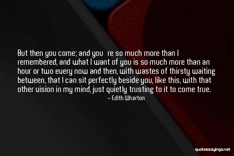 Just Remembered You Quotes By Edith Wharton Just Remembered You Quotes By Edith Wharton