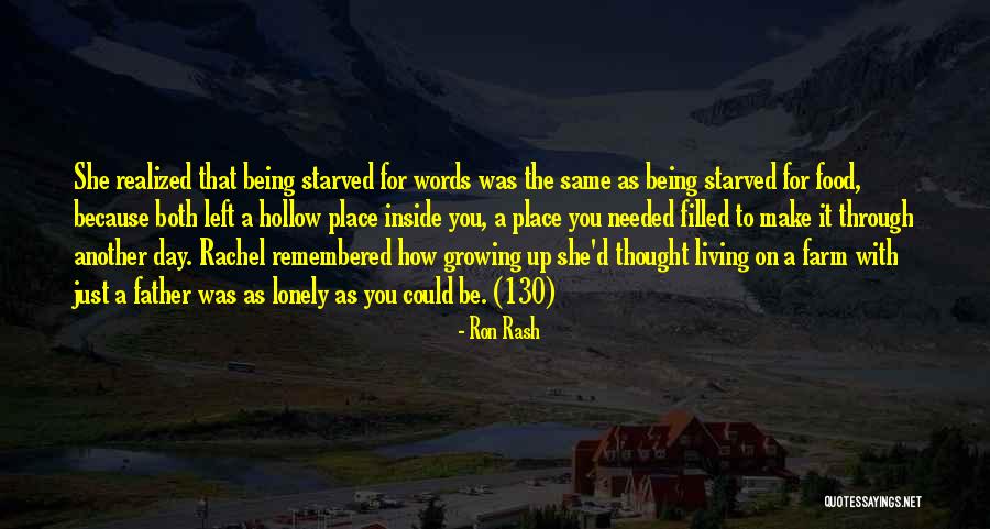 Just Remembered You Quotes By Ron Rash Just Remembered You Quotes By Ron Rash