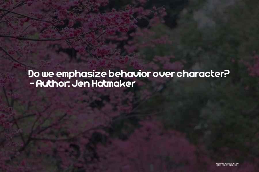 Just Say Anything Quotes By Jen Hatmaker