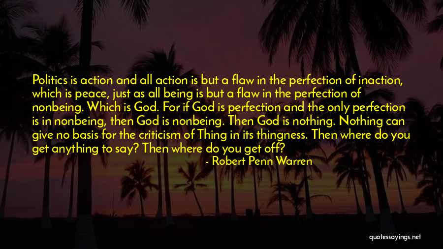 Just Say Nothing Quotes By Robert Penn Warren Just Say Nothing Quotes By Robert Penn Warren