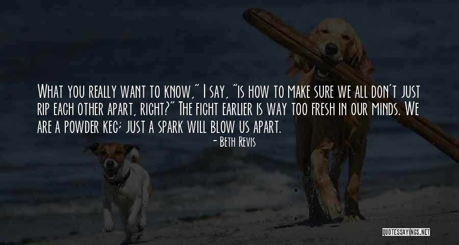 Just Say What You Want Quotes By Beth Revis Just Say What You Want Quotes By Beth Revis