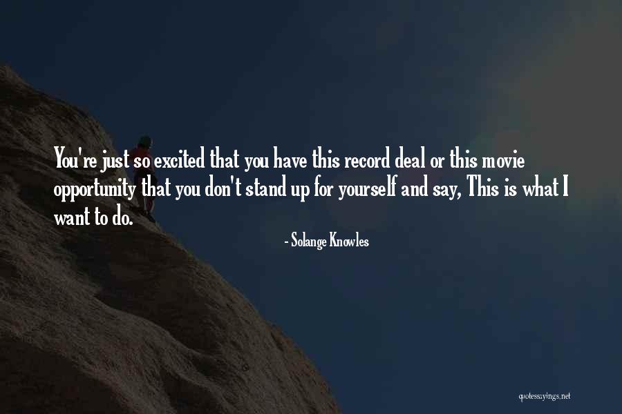 Just Say What You Want Quotes By Solange Knowles Just Say What You Want Quotes By Solange Knowles
