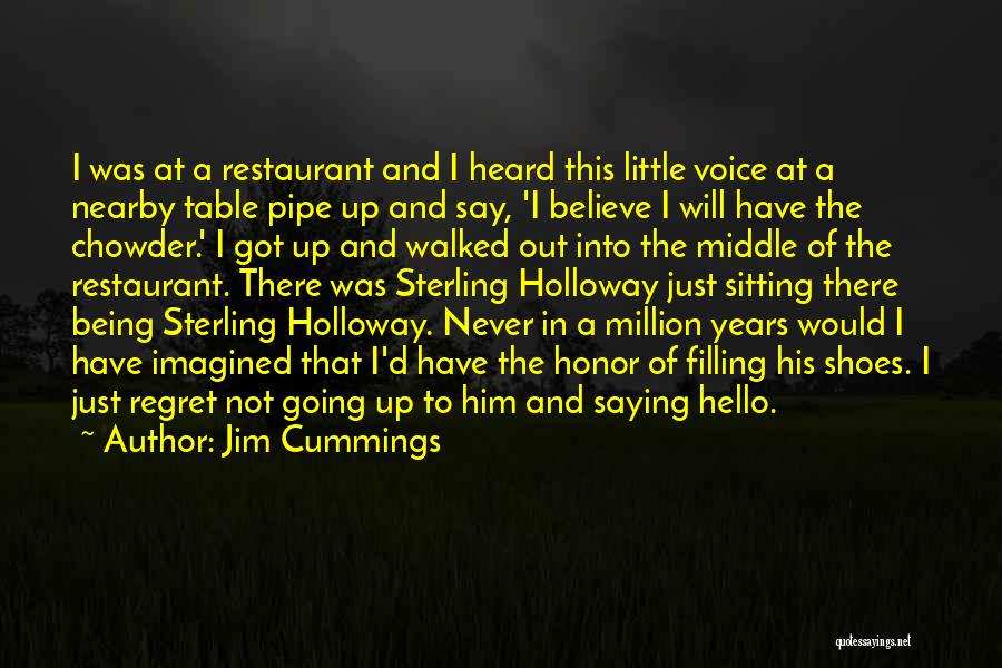 Just Saying Hello Quotes By Jim Cummings