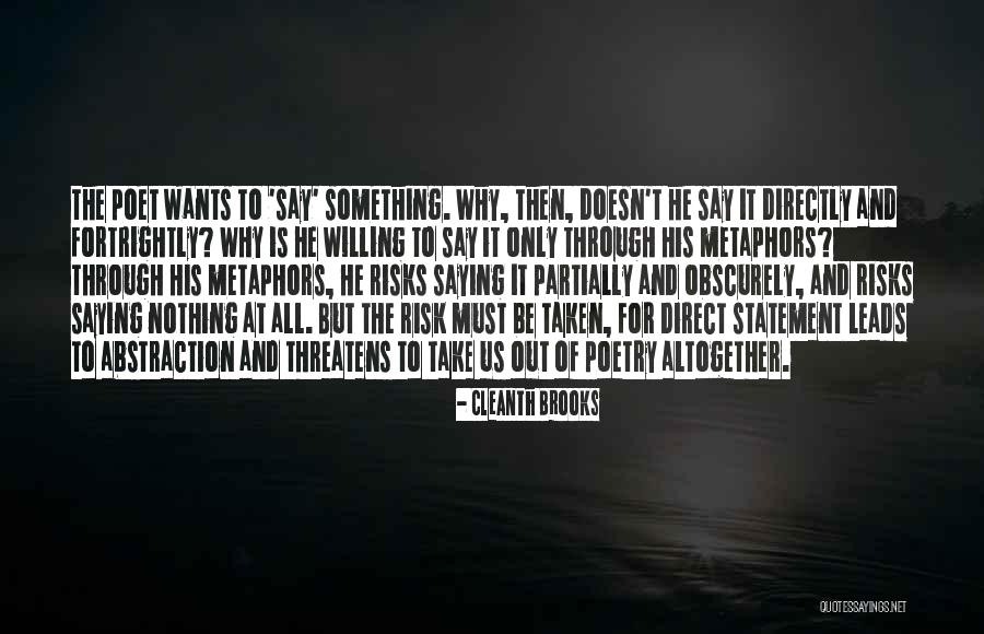 Just Saying Hi Quotes By Cleanth Brooks Just Saying Hi Quotes By Cleanth Brooks