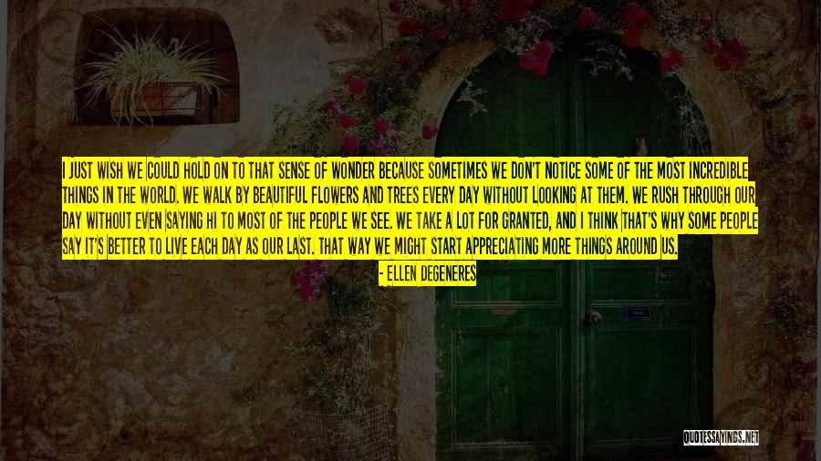 Just Saying Hi Quotes By Ellen DeGeneres Just Saying Hi Quotes By Ellen DeGeneres