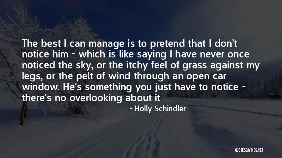 Just Saying I Love You Quotes By Holly Schindler Just Saying I Love You Quotes By Holly Schindler