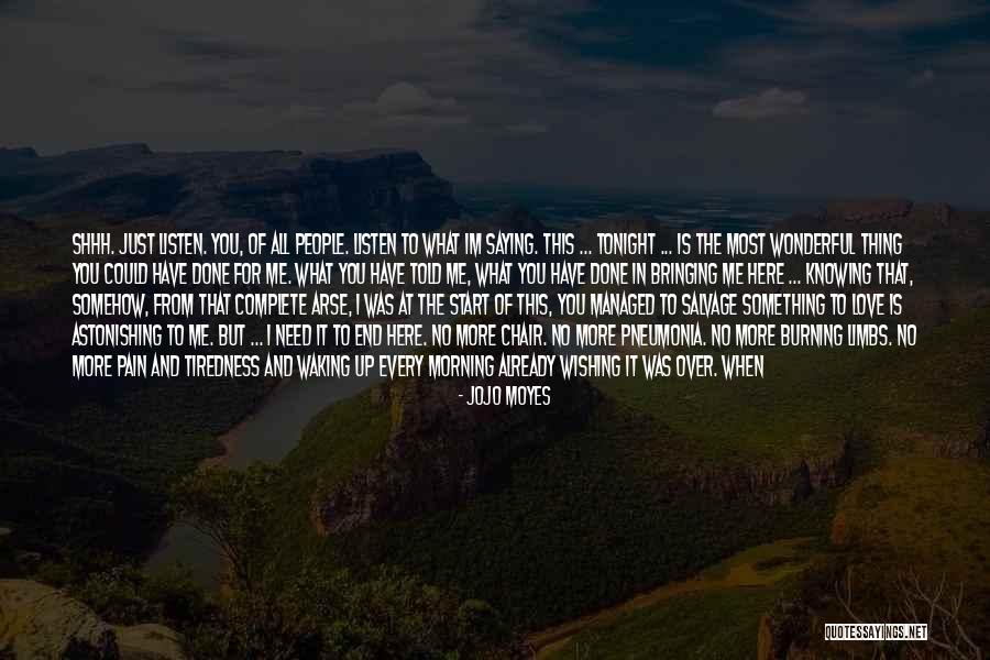 Just Saying I Love You Quotes By Jojo Moyes Just Saying I Love You Quotes By Jojo Moyes