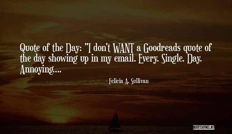 Just Showing Up Quote Quotes By Felicia A. Sullivan Just Showing Up Quote Quotes By Felicia A. Sullivan