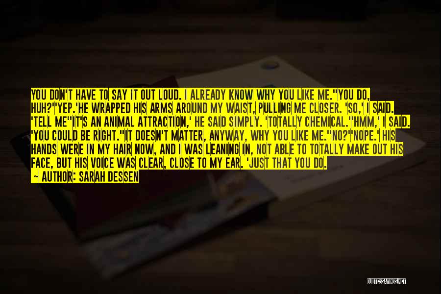 Just Simply Me Quotes By Sarah Dessen