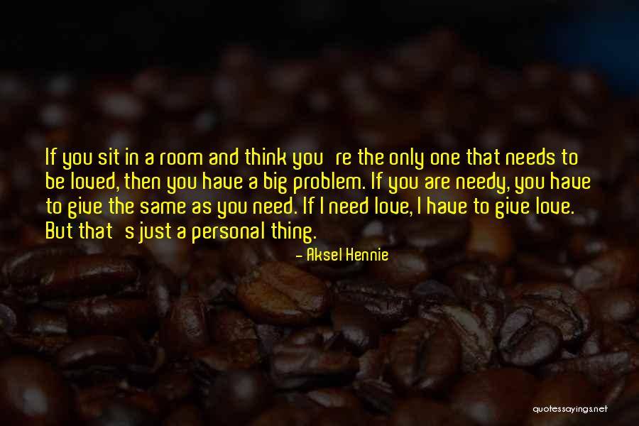 Just Sit And Think Quotes By Aksel Hennie Just Sit And Think Quotes By Aksel Hennie