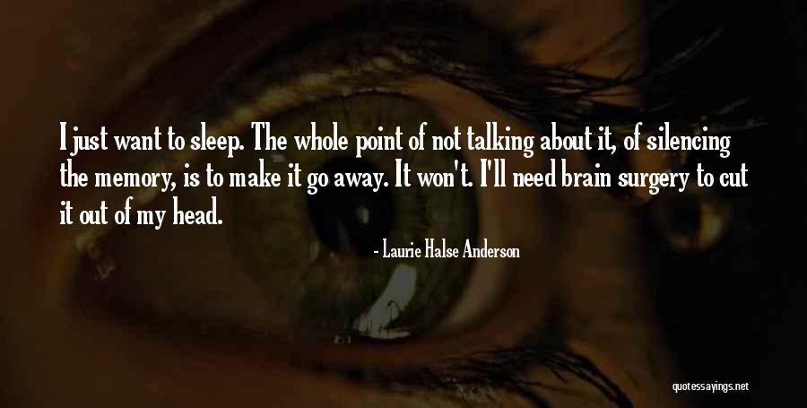 Just Sleep Quotes By Laurie Halse Anderson Just Sleep Quotes By Laurie Halse Anderson