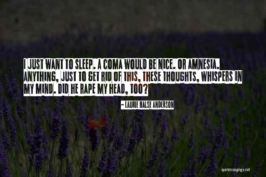 Just Sleep Quotes By Laurie Halse Anderson Just Sleep Quotes By Laurie Halse Anderson