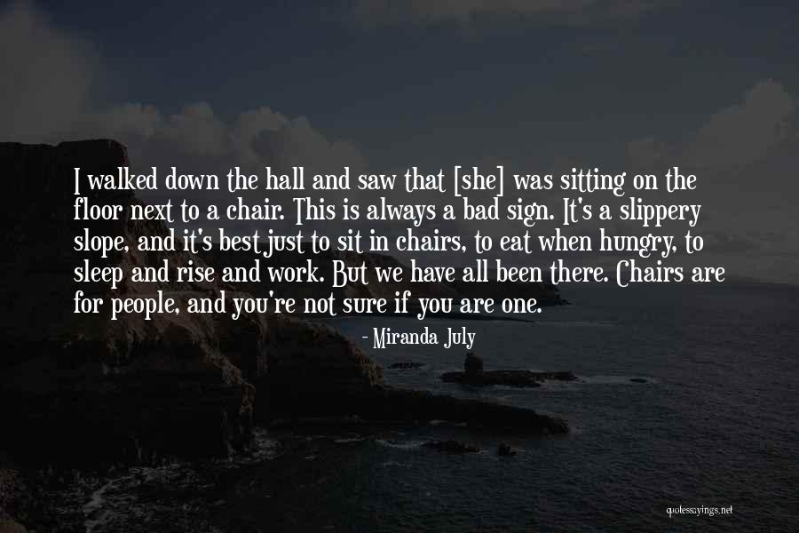 Just Sleep Quotes By Miranda July Just Sleep Quotes By Miranda July