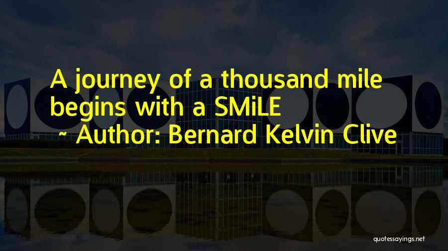 Just Smile And Enjoy Life Quotes By Bernard Kelvin Clive