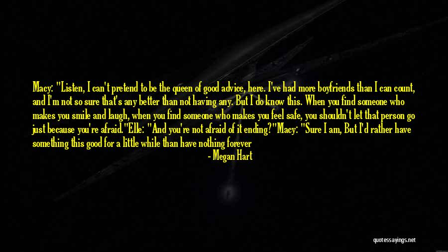 Just Smile And Laugh Quotes By Megan Hart Just Smile And Laugh Quotes By Megan Hart