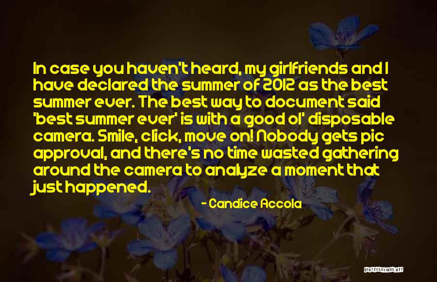 Just Smile And Move On Quotes By Candice Accola Just Smile And Move On Quotes By Candice Accola
