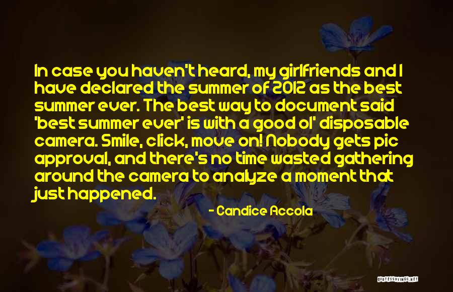 Just Smile And Move On Quotes By Candice Accola