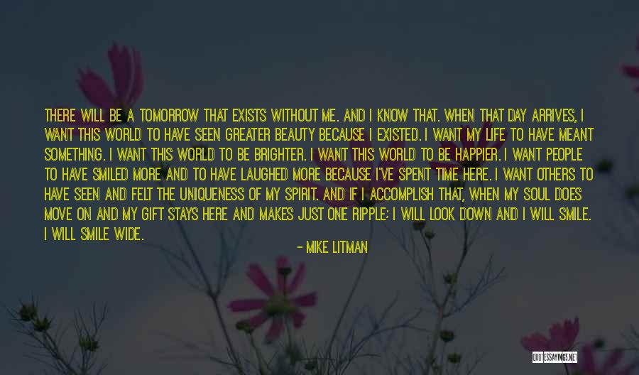 Just Smile And Move On Quotes By Mike Litman