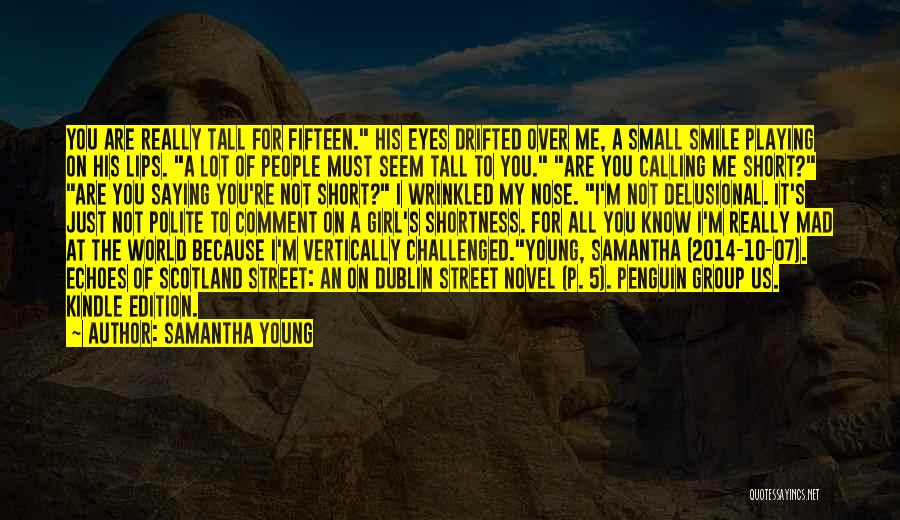 Just Smile Because Quotes By Samantha Young