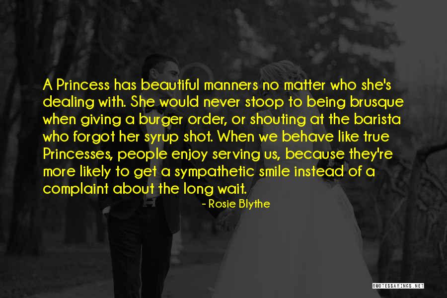 Just Smile No Matter What Quotes By Rosie Blythe Just Smile No Matter What Quotes By Rosie Blythe