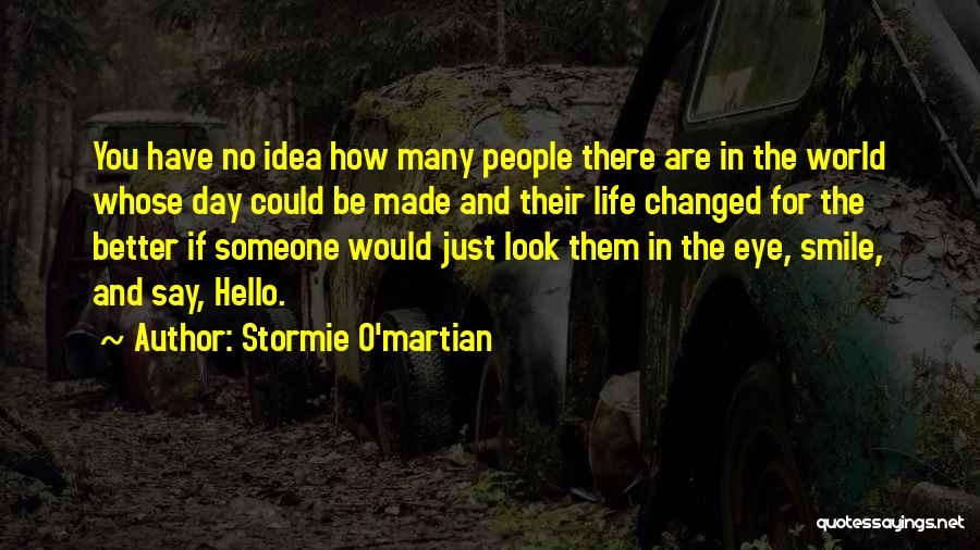 Just Smile Quotes By Stormie O'martian