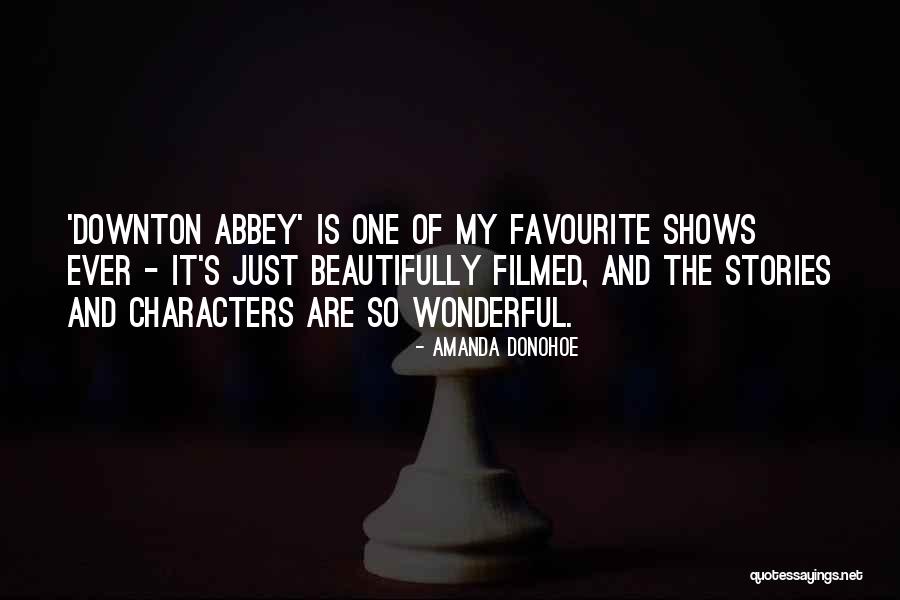 Just So Stories Quotes By Amanda Donohoe Just So Stories Quotes By Amanda Donohoe