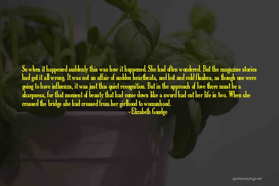 Just So Stories Quotes By Elizabeth Goudge Just So Stories Quotes By Elizabeth Goudge