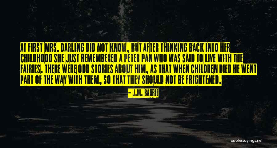 Just So Stories Quotes By J.M. Barrie Just So Stories Quotes By J.M. Barrie