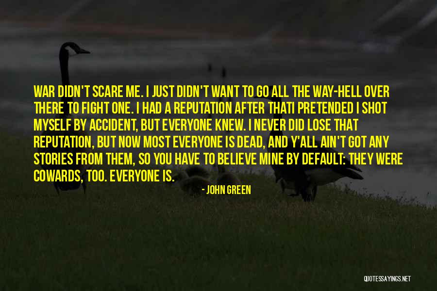 Just So Stories Quotes By John Green Just So Stories Quotes By John Green