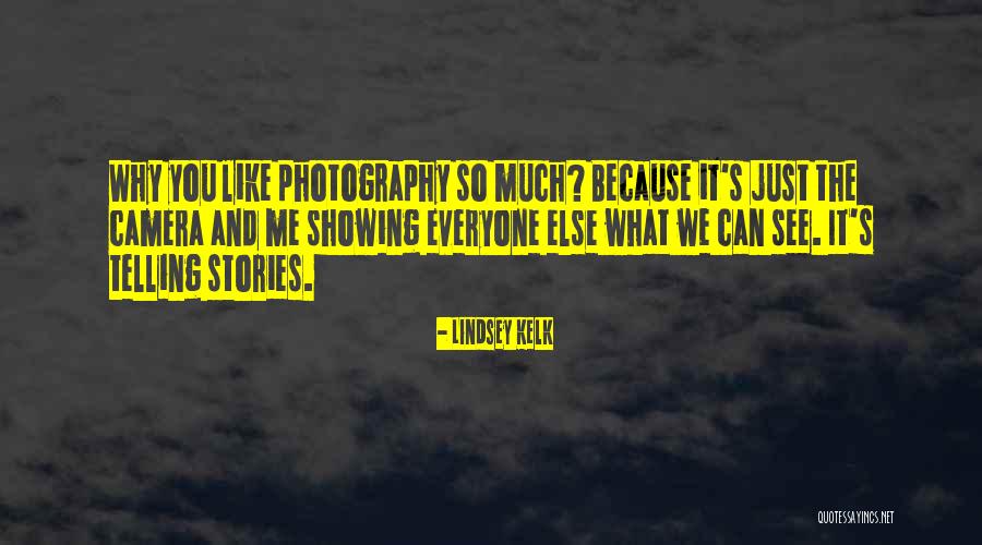 Just So Stories Quotes By Lindsey Kelk Just So Stories Quotes By Lindsey Kelk