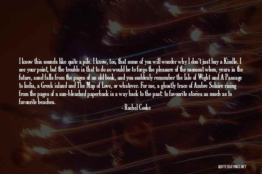 Just So Stories Quotes By Rachel Cooke Just So Stories Quotes By Rachel Cooke