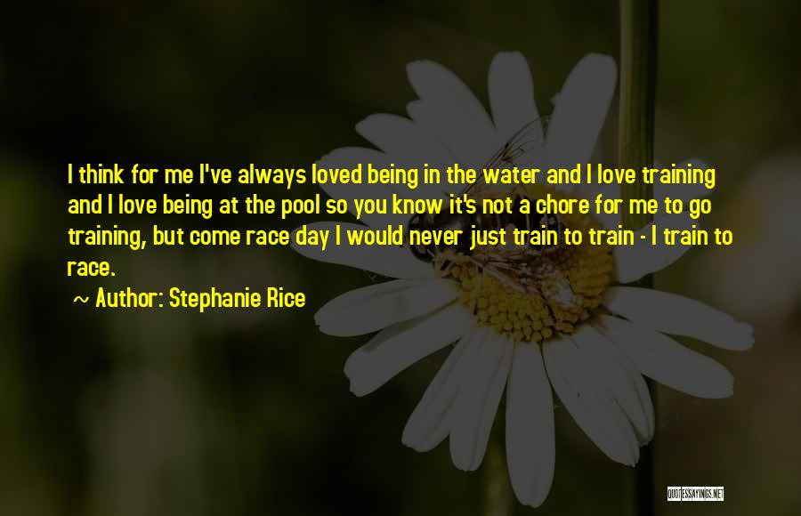 Just So You Know Love Quotes By Stephanie Rice