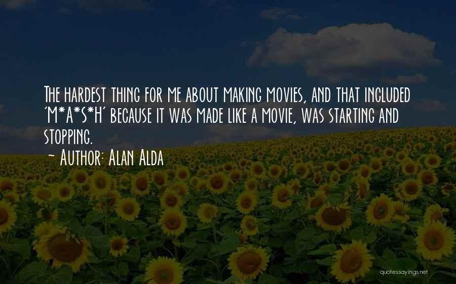 Just Starting To Like Someone Quotes By Alan Alda