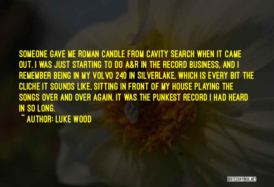 Just Starting To Like Someone Quotes By Luke Wood