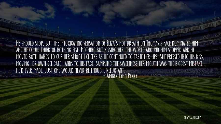 Just Stop And Think Quotes By Amber Lynn Perry Just Stop And Think Quotes By Amber Lynn Perry