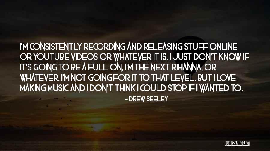 Just Stop And Think Quotes By Drew Seeley Just Stop And Think Quotes By Drew Seeley