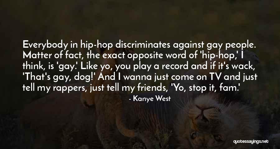 Just Stop And Think Quotes By Kanye West Just Stop And Think Quotes By Kanye West