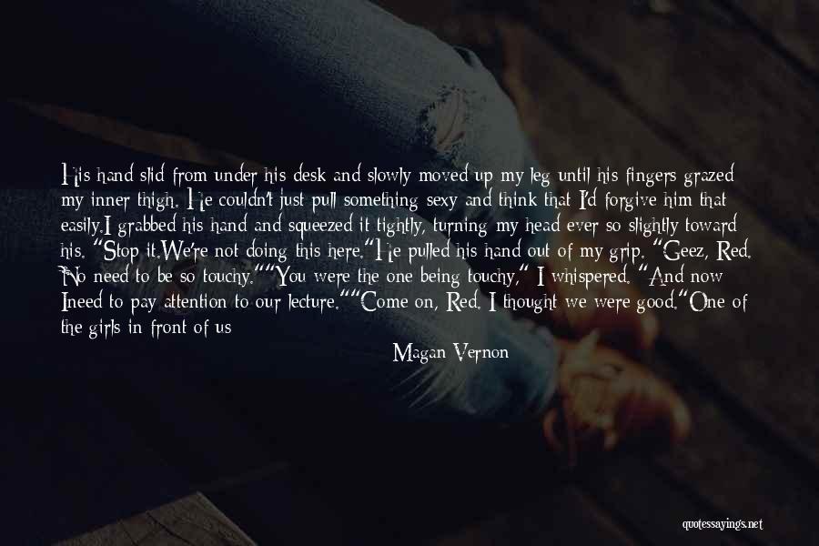Just Stop And Think Quotes By Magan Vernon Just Stop And Think Quotes By Magan Vernon