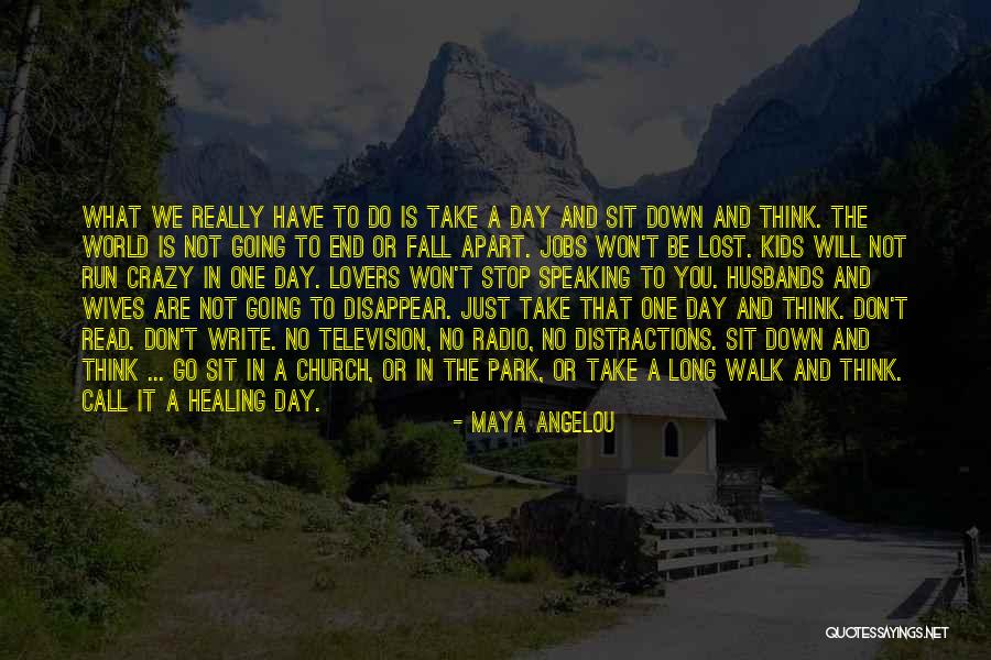 Just Stop And Think Quotes By Maya Angelou Just Stop And Think Quotes By Maya Angelou