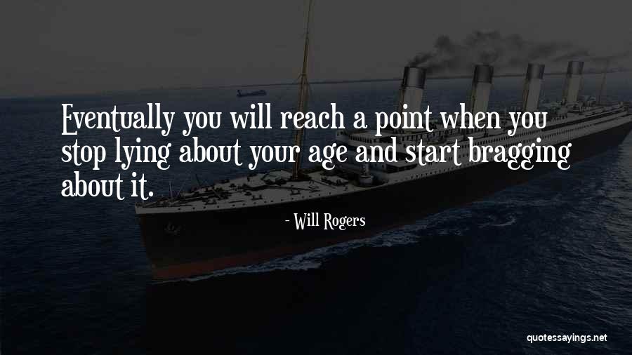 Just Stop Lying Quotes By Will Rogers